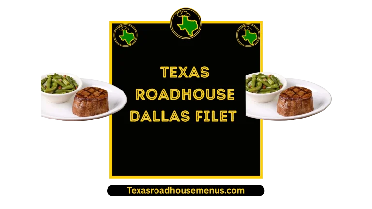 Texas Roadhouse Dallas Filet