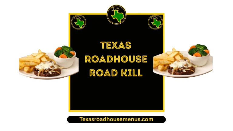 Texas Roadhouse Road Kill