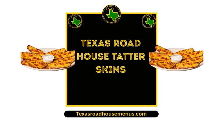 Texas Roadhouse tater skins