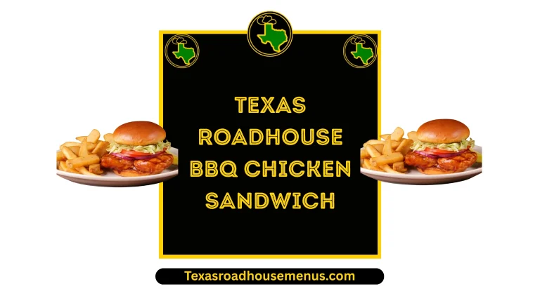Texas Roadhouse BBQ Chicken Sandwich
