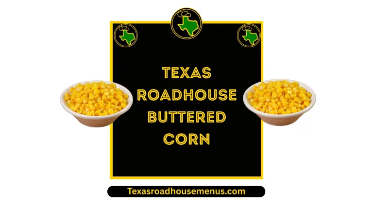 Texas Roadhouse Buttered Corn