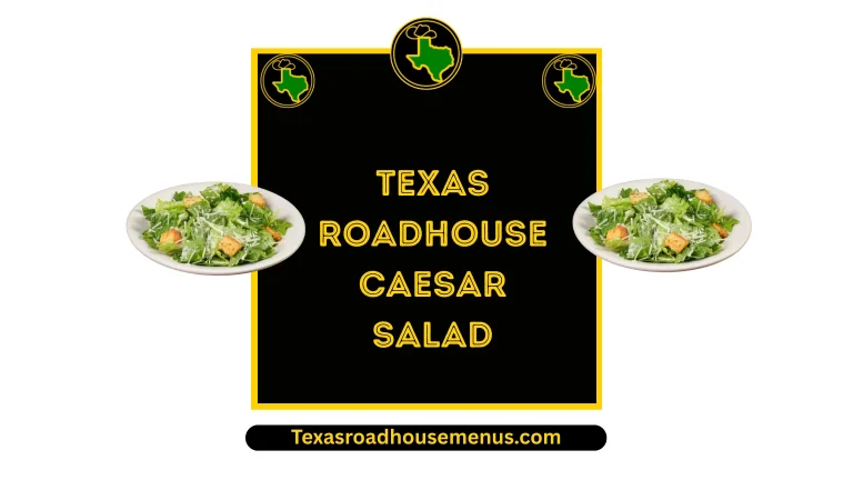 Texas Roadhouse Caesar Salad