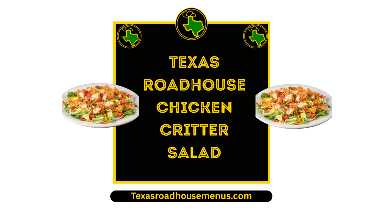 Texas Roadhouse Chicken Critter Salad