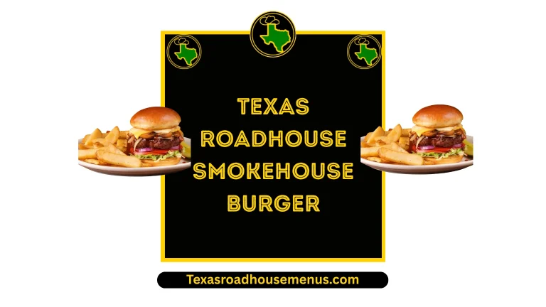 Texas Roadhouse Smokehouse Burger