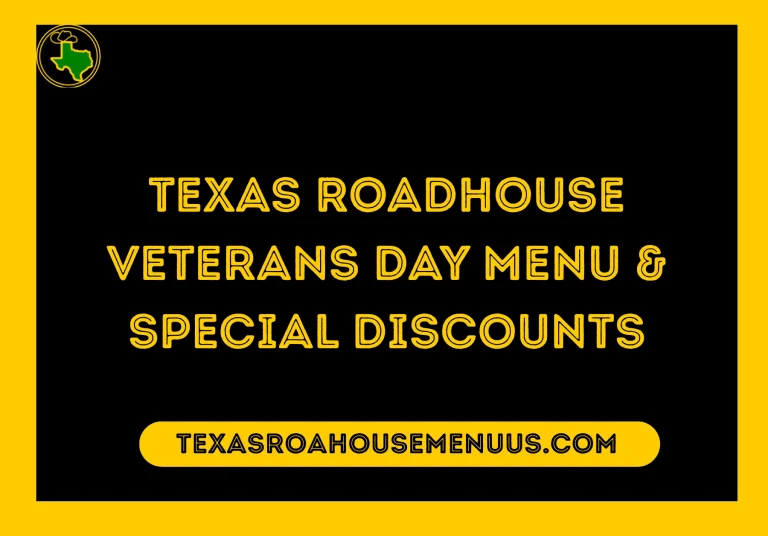 Texas Roadhouse Veterans Day Menu & Special Discounts